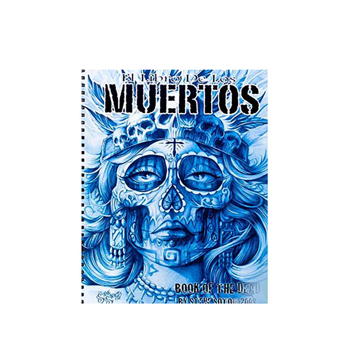 Steve Soto Los Muertos Sketchbook